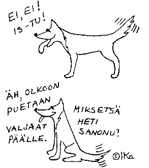 kun tilanne vaatii, on se t�ysill� mukana.